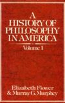Image for A History of Philosophy in America (Volume 1)