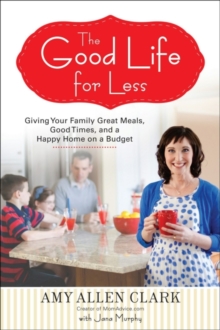 Image for The Good Life for Less