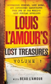 Image for Lost treasures, unfinished manuscripts, mysterious stories, and lost notes from one of the world's most popular novelists