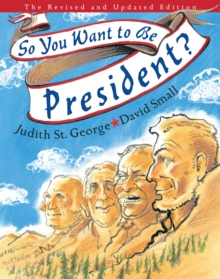 Image for So You Want to Be President?