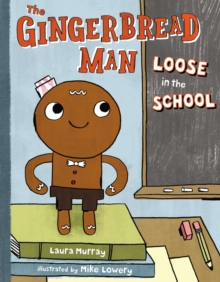 Image for The Gingerbread Man Loose in the School