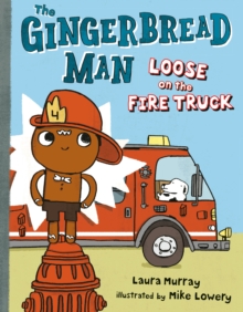 Image for The Gingerbread Man Loose on the Fire Truck