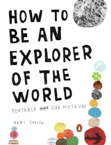 Image for How To Be An Explorer Of The World