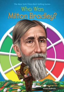 Image for Who Was Milton Bradley?