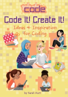 Image for Code it! Create it!  : ideas & inspiration for coding