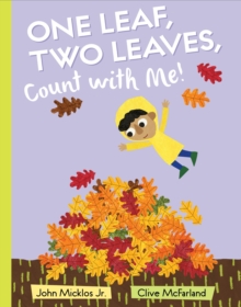Image for One Leaf, Two Leaves, Count with Me!