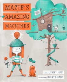 Image for Mazie's Amazing Machines