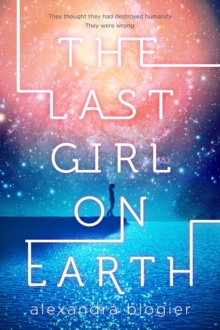 Image for The last girl on Earth
