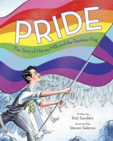 Image for Pride  : the story of Harvey Milk and the Rainbow Flag