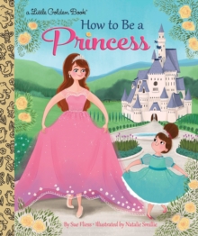 Image for How to Be a Princess