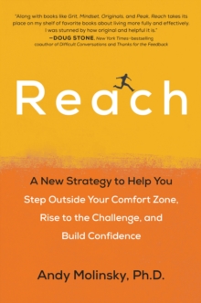 Image for Reach: How to Build Confidence and Step Outside Your Comfort Zone