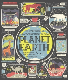 Image for Wondrous Workings of Planet Earth: Understanding Our World and Its Ecosystems