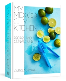 Image for My Mexico City Kitchen