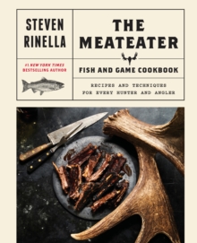 Image for The Meateater Fish and Game Cookbook