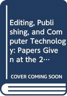 Editing, Publishing, and Computer Technology