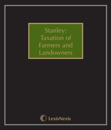 Image for Stanley: Taxation of Farmers and Landowners