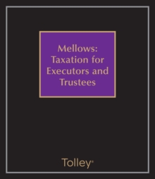 Image for Mellows: Taxation for Executors and Trustees