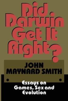 Image for Did Darwin Get It Right? : Essays on Games, Sex and Evolution