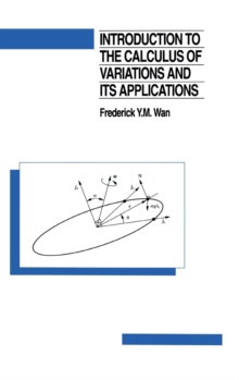 Introduction To The Calculus of Variations And Its Applications
