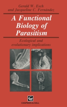 Image for A Functional Biology of Parasitism