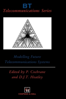 Image for Modelling Future Telecommunications Systems