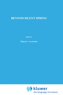 Image for Beyond Silent Spring : Integrated pest management and chemical safety