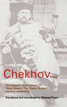 Image for Chekhov Plays : The Seagull; Uncle Vanya; Three Sisters; The Cherry Orchard
