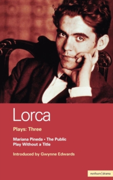 Image for Lorca Plays: 3 : The Public; Play without a Title; Mariana Pineda