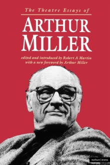 Image for The theatre essays of Arthur Miller