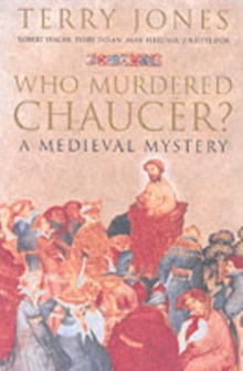 Image for Who murdered Chaucer?  : a medieval mystery