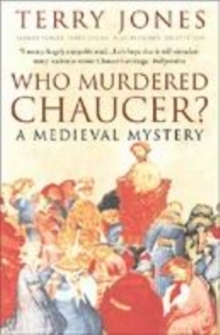 Image for Who murdered Chaucer?  : a medieval mystery