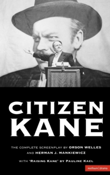 Citizen Kane: The Complete Screenplay