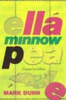 Image for Ella Minnow Pea  : a progressively lipogrammatic epistolary fable