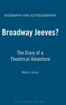 Image for Broadway, Jeeves?  : the diary of a theatrical adventure