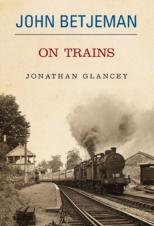 Image for John Betjeman on Trains