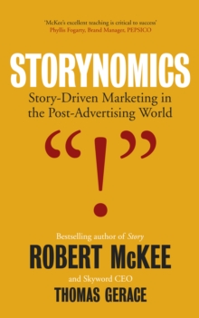 Image for Storynomics: Story Driven Marketing in the Post-Advertising World