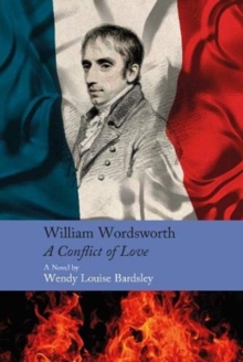 Image for William Wordsworth - A Conflict of Love