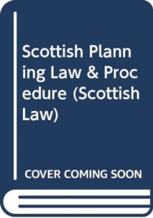 Image for Scottish planning law and procedure