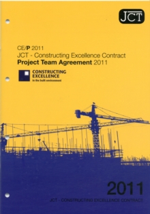 Image for JCT - Constructing Excellence contract, project team agreement 2011  : CE/P 2011