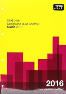 Image for JCT: Design and Build Contract Guide 2016 (DBG)