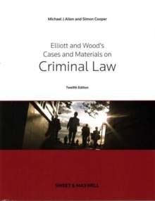 Image for Elliott & Wood's Cases and Materials on Criminal Law