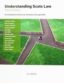 Image for Understanding Scots law  : an introduction to Scots law, procedure and legal skills