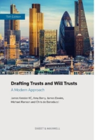 Drafting Trusts and Will Trusts: A Modern Approach