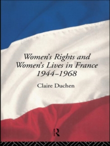 Image for Women's Rights and Women's Lives in France 1944-1968