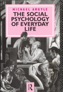 Social Psychology of Everyday Life