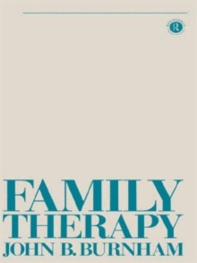 Family Therapy: First Steps Towards a Systemic Approach