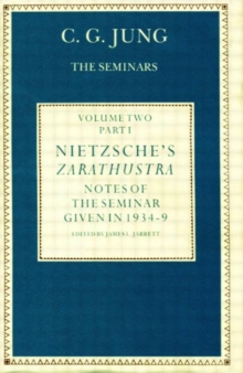 Nietzsche’s Zarathustra: Notes of the Seminar given in 1934-1939 by C.G.Jung