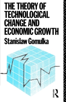 Theory of Technological Change and Economic Growth