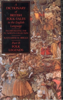 Dictionary of British Folk-Tales in the English Language Part B