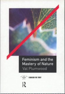 Feminism and the Mastery of Nature